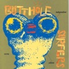 Who Was In My Room Last Night? - Butthole Surfers
