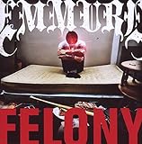 Felony - Emmure