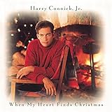 When My Heart Finds Christmas - Harry Connick, Jr.