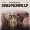 Born to Be Wild - Steppenwolf