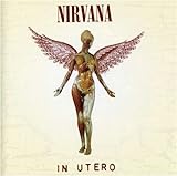 In Utero - Nirvana
