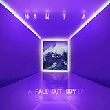 Mania - Fallout Boy