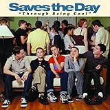 Through Being Cool - Saves the Day