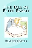 The Tale of Peter Rabbit - Beatrix Potter