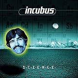 S.C.I.E.N.C.E. - Incubus