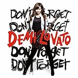 Don't Forget - Demi Lovato