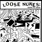 Behind the Screen - Loose Nukes
