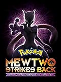 PokÃ©mon: Mewtwo Strikes Back: Evolution