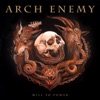 The World is Yours - Arch Enemy