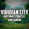 Viridian City - NateWantsToBattle