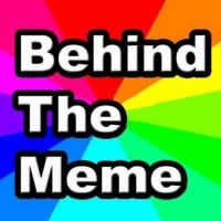 Behind The Meme