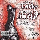 Three Dollar Bill, Y'all - Limp Bizkit