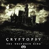 The Unspoken King - Cryptopsy