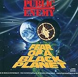 Fear of a Black Planet - Public Enemy
