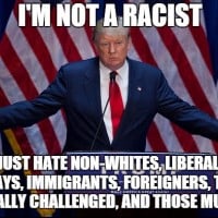 He is racist