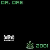 The Chronic 2001 - Dr. Dre