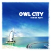 Fireflies - Owl City