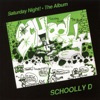 Saturday Night - Schoolly D
