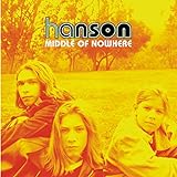 Middle of Nowhere - Hanson