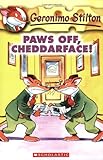 Paws Off, Cheddarface