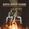 Boys Back Home - Dylan Marlowe & Dylan Scott
