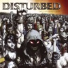 Ten Thousand Fists - Disturbed
