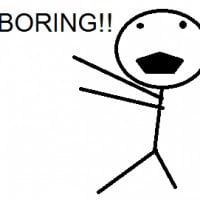 It's slow and boring