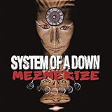 Mezmerize - System of a Down