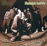 Illadelph Halflife - The Roots