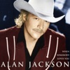 Where I Come From - Alan Jackson