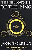 The Fellowship of the Ring - J. R. R. Tolkien