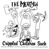 T.S.O.L. Are Sissies - The Meatmen
