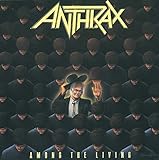 Anthrax - Among the Living