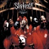 Spit It Out - Slipknot