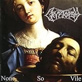 None So Vile - Cryptopsy