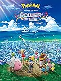 PokÃ©mon the Movie: The Power of Us