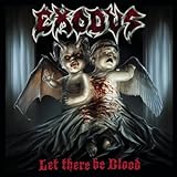 Bonded by Blood - Exodus
