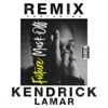 Mask Off (Remix) - Future & Kendrick Lamar