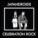 Celebration Rock - Japandroids