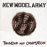 Thunder and Consolation - New Model Army