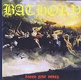 Blood Fire Death - Bathory