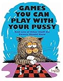 Games You Can Play with Your Pussy