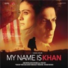 Noor E Khuda - My Name Is Khan