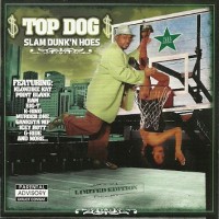 Slam Dunk'n Hoes - Top Dog