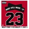 23 - Mike Will Made-It