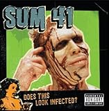 Does This Look Infected? - Sum 41