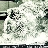 Rage Against the Machine - Rage Against the Machine