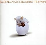 Illusions On a Double Dimple - Triumvirat