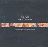 Reek of Putrefaction - Carcass