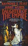 Daughter of the Empire - Raymond E. Feist and Janny Wurts